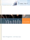 Talent Management - der Status Quo